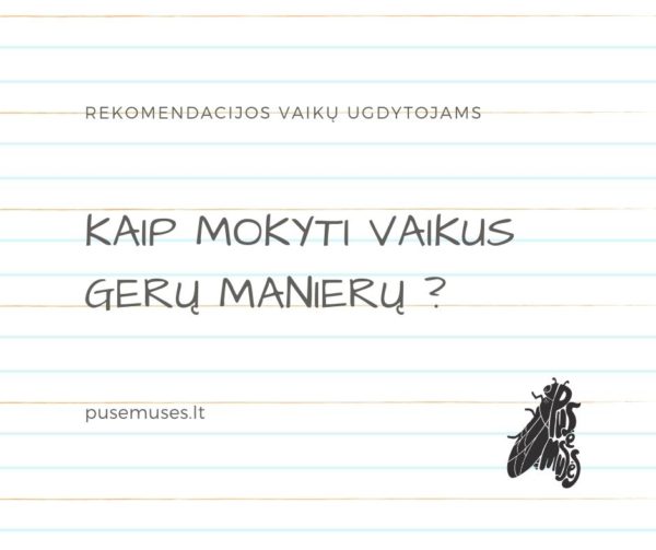 Vaikai Ir Geros Manieros Pusėmusės