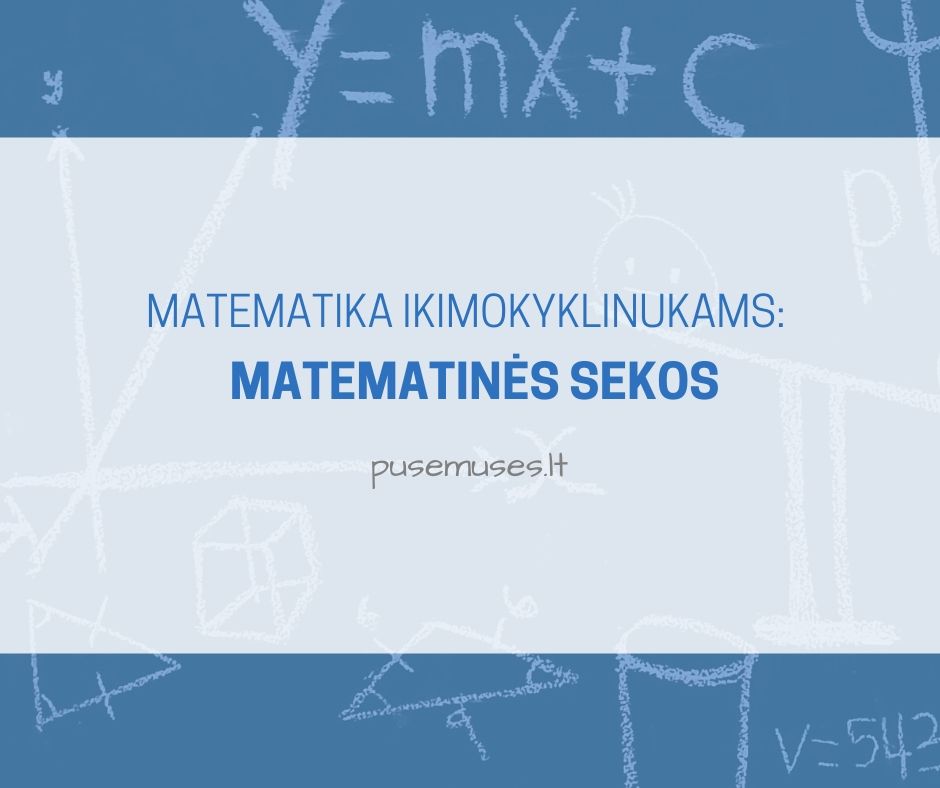 Matematika ikimokyklinukams_ matematinės sekos